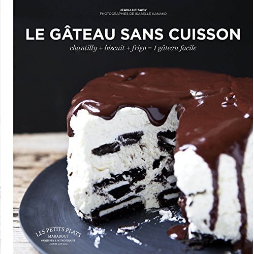 LE GATEAU SANS CUISSON