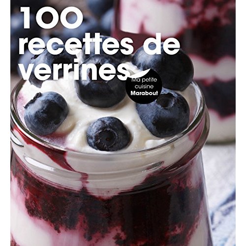 100 RECETTES DE VERRINES