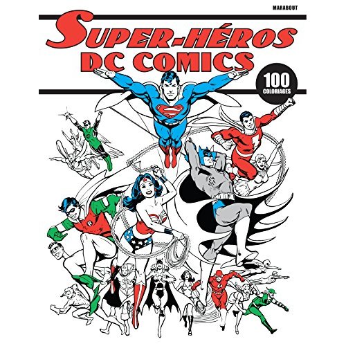 CARNET DE COLORIAGE SUPER HEROS DC COMICS