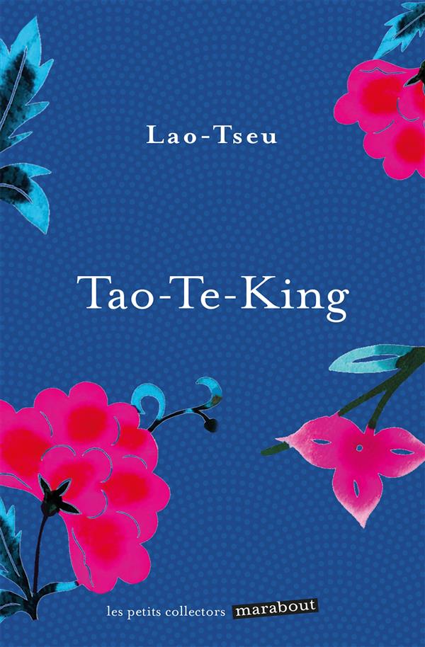 LE TAO TE KING