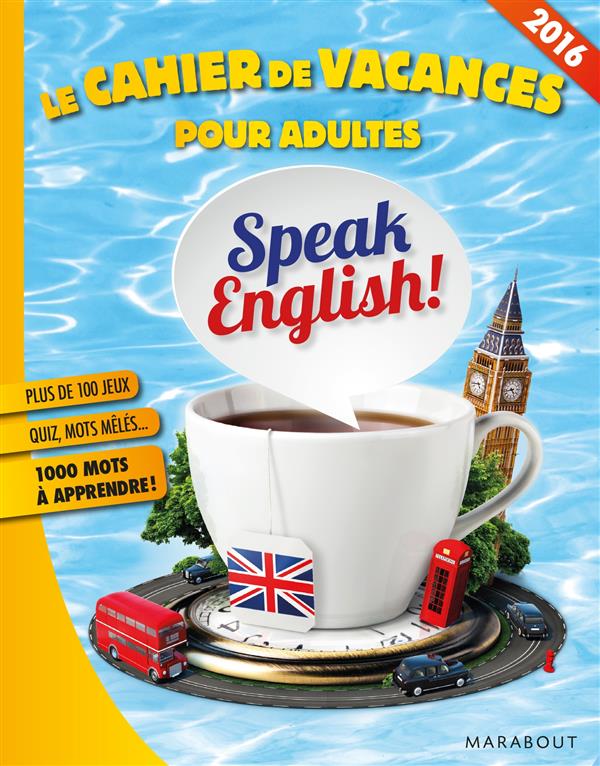 CAHIER DE VACANCES ANGLAIS 2016