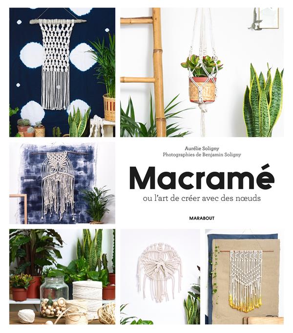 MACRAME ET CIE - POUR UNE DECORATION BOHEME FOLK