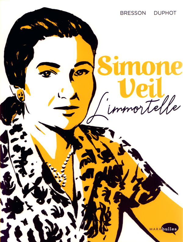 SIMONE VEIL - L'IMMORTELLE