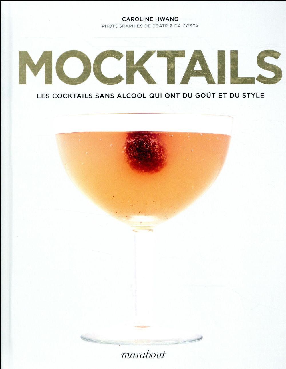 MOCKTAILS - COCKTAILS CHIC SANS ALCOOL