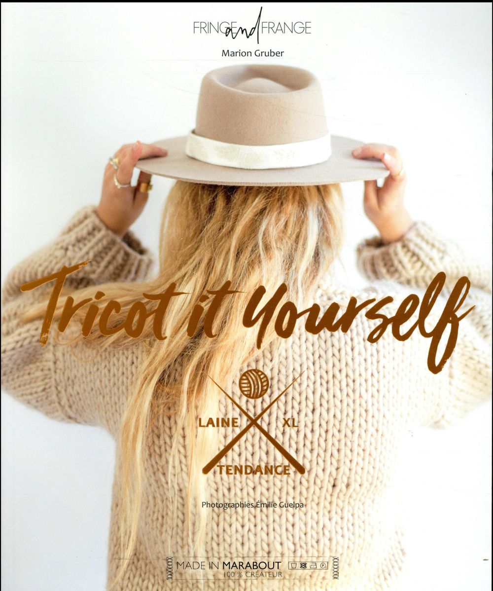 TRICOT IT YOURSELF - 30 TRICOTS A CREER