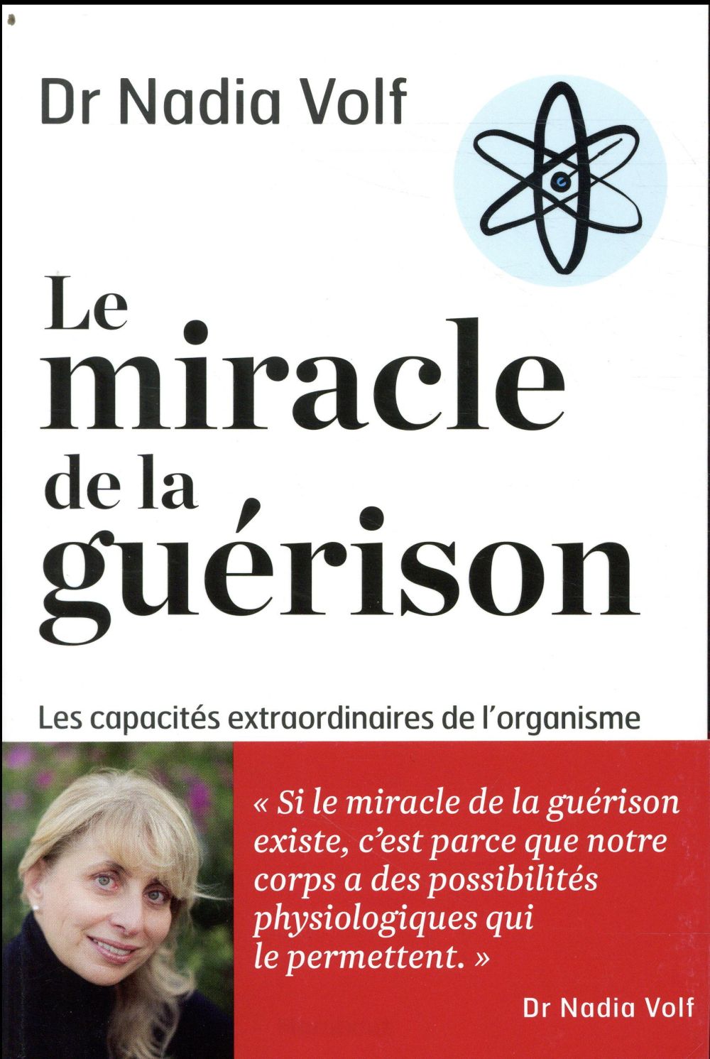 LE MIRACLE DE LA GUERISON