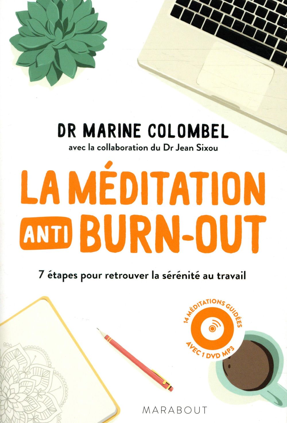 LA MEDITATION ANTI-BURN-OUT