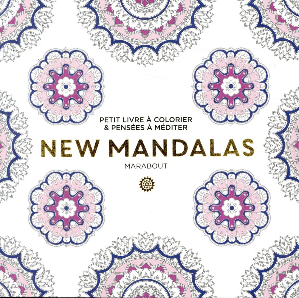 LE PETIT LIVRE DU COLORIAGE NEW MANDALAS