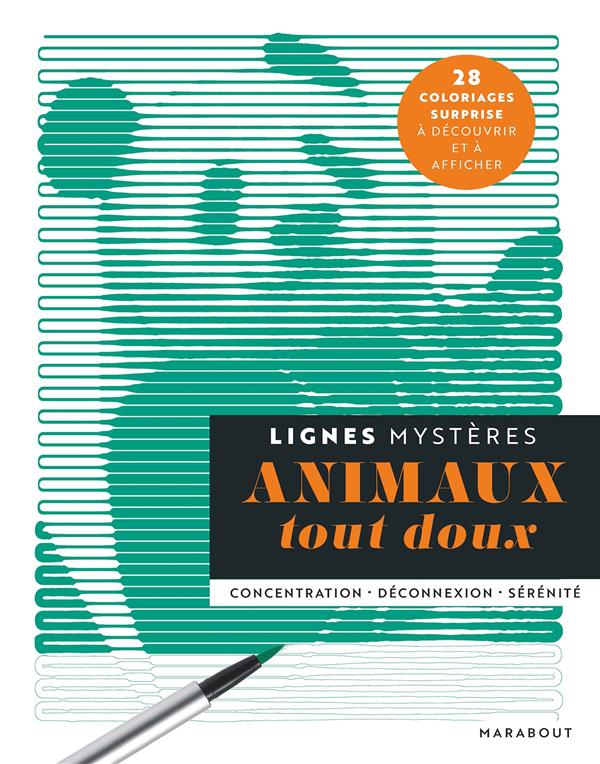 LIGNES MYSTERES - ANIMAUX TOUT DOUX