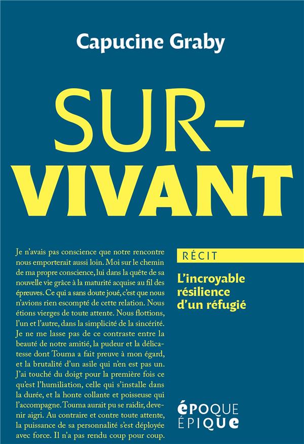 SURVIVANT - L'INCROYABLE RESILIENCE D'UN REFUGIE