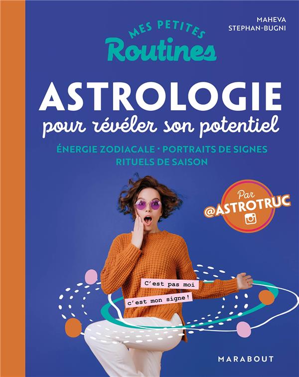 MES PETITES ROUTINES - ASTROLOGIE POUR REVELER SON POTENTIEL