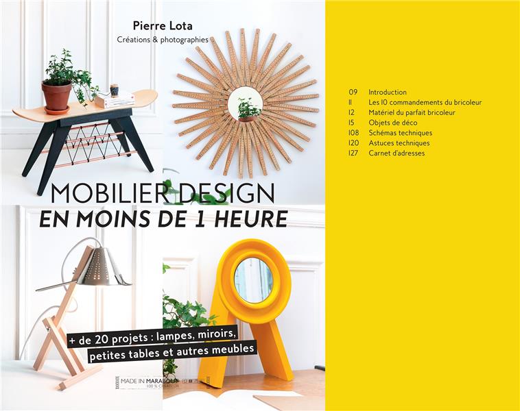 MOBILIER DESIGN EN MOINS D'1 HEURE - + DE 20 PROJETS : LAMPES, MIROIRS, PETITES TABLES ET AUTRES MEU