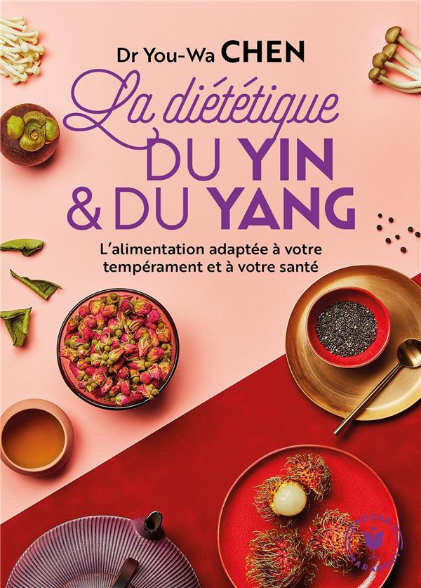 LA DIETETIQUE DU YIN ET DU YANG