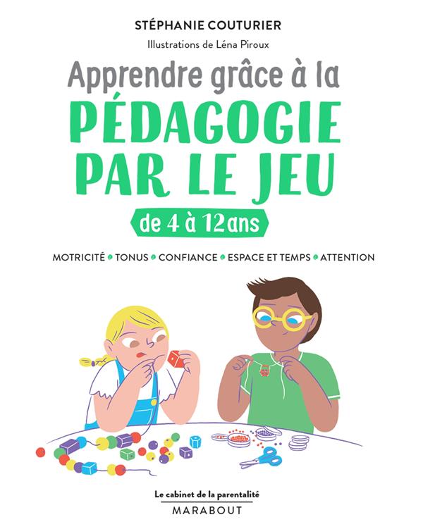 CABINET DE LA PARENTALITE - LA PEDAGOGIE PAR LE JEU