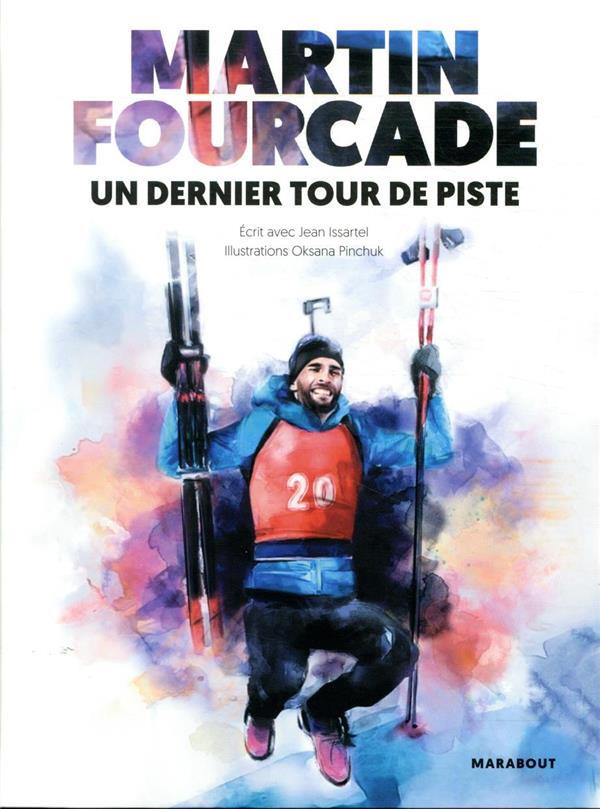 MARTIN FOURCADE - UN DERNIER TOUR DE PISTE