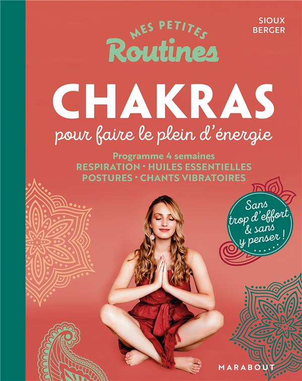 MES PETITES ROUTINES - CHAKRAS POUR BOOSTER SON ENERGIE