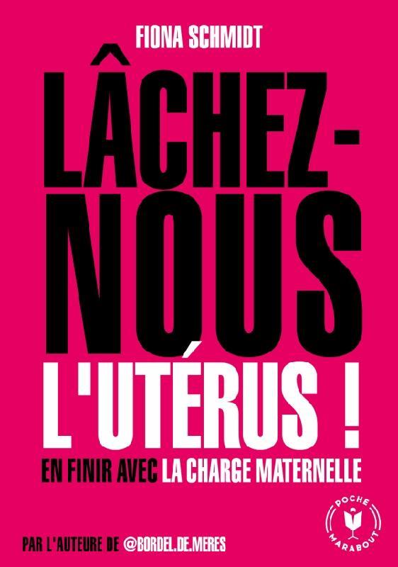 LACHEZ-NOUS L'UTERUS