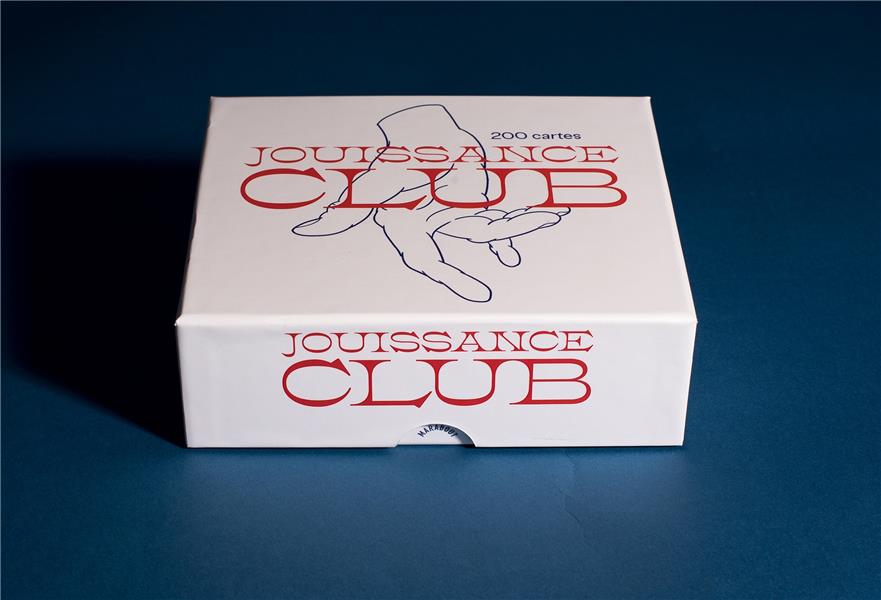 LA BOITE JOUISSANCE CLUB - 200 CARTES POUR ENGAGER LA DISCUSSION ET PASSER A L ACTION !