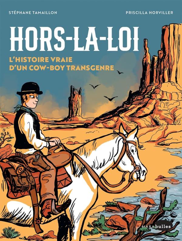 HORS LA LOI, L'HISTOIRE VRAIE D'UN COW-BOY TRANSGENRE