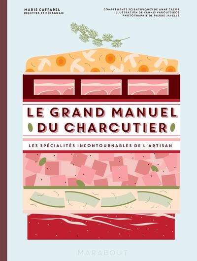 LE GRAND MANUEL DU CHARCUTIER