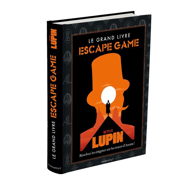 LE GRAND LIVRE ESCAPE GAME LUPIN