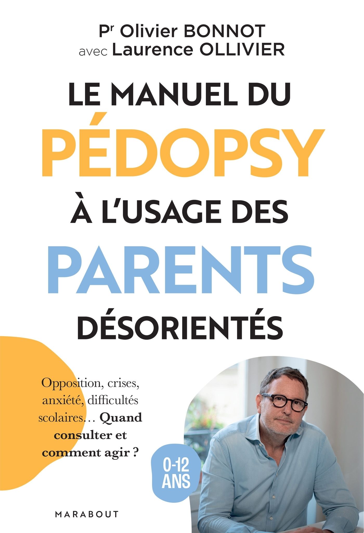 LE MANUEL DU PEDOPSY A L'USAGE DES PARENTS DESORIENTES