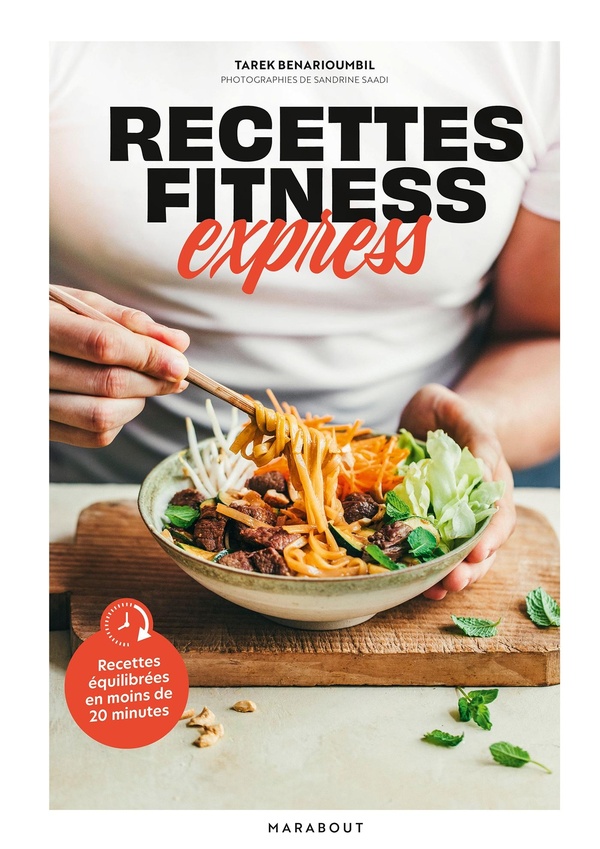 RECETTES FITNESS EXPRESS - RECETTES EQUILIBREES EN MOINS DE 20 MINUTES