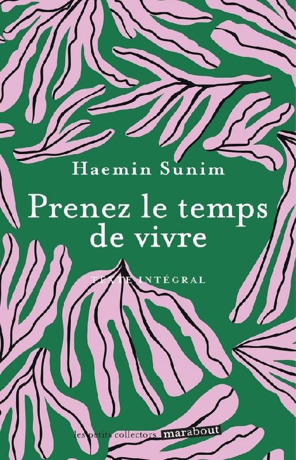 PRENEZ LE TEMPS DE VIVRE