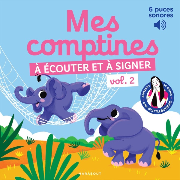 MES COMPTINES A ECOUTER ET A SIGNER VOL. 2