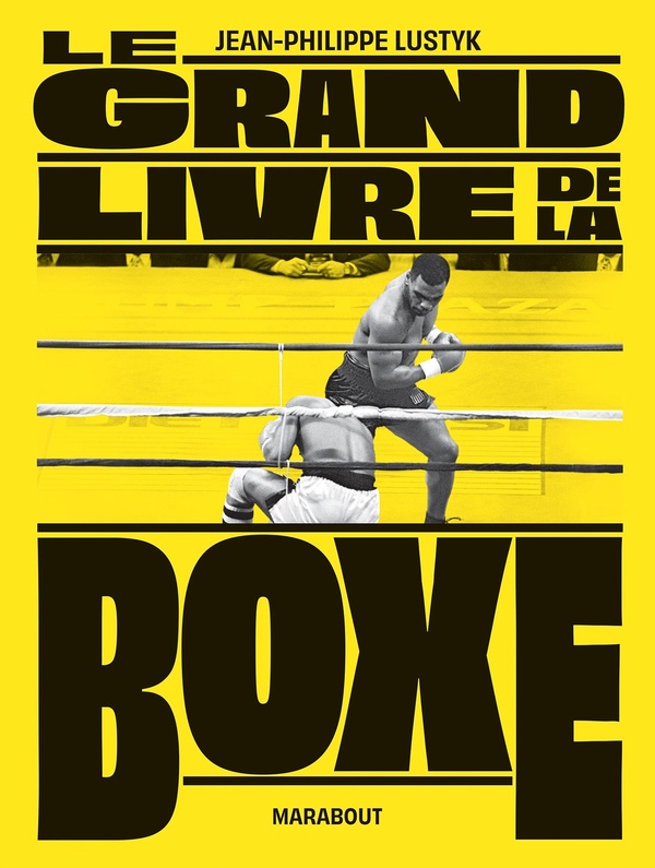 LE GRAND LIVRE DE LA BOXE