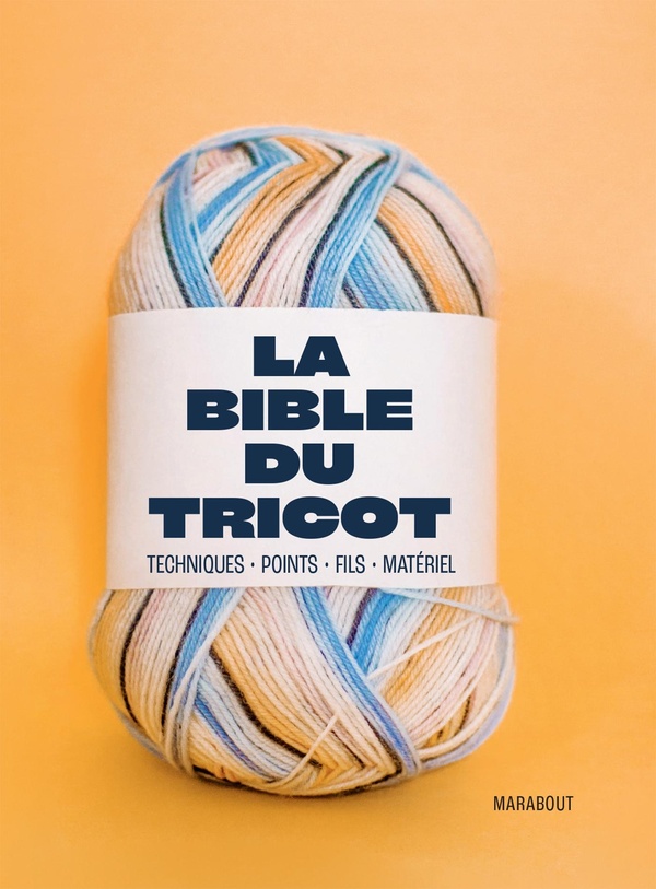 LA BIBLE DU TRICOT