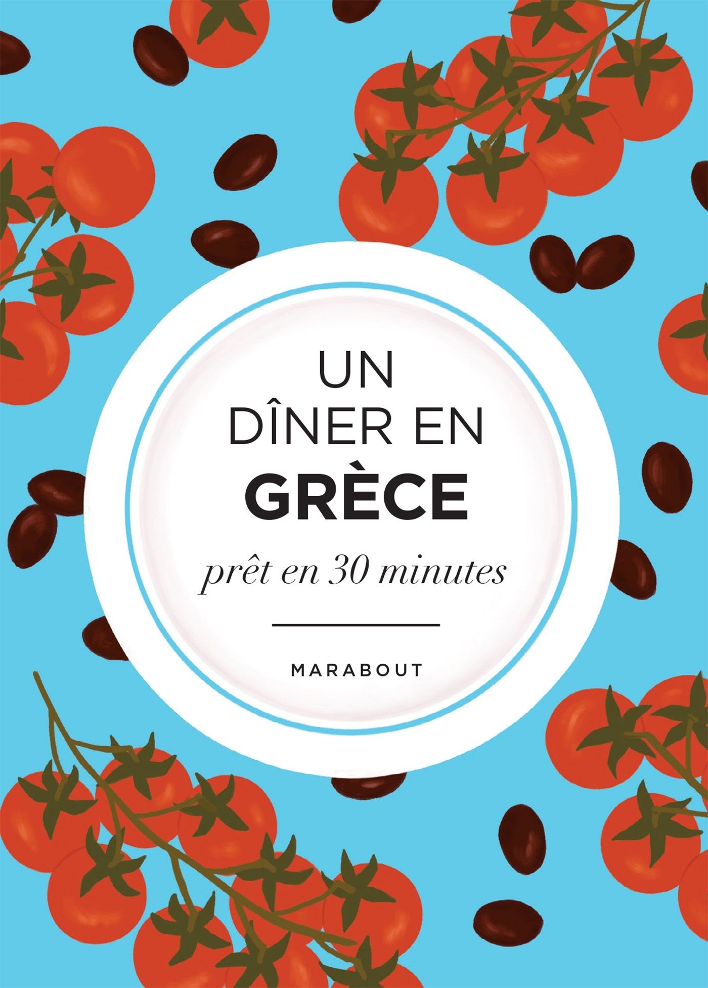 UN DINER EN GRECE - LA MEDITERRANNEE DANS MON ASSIETTE