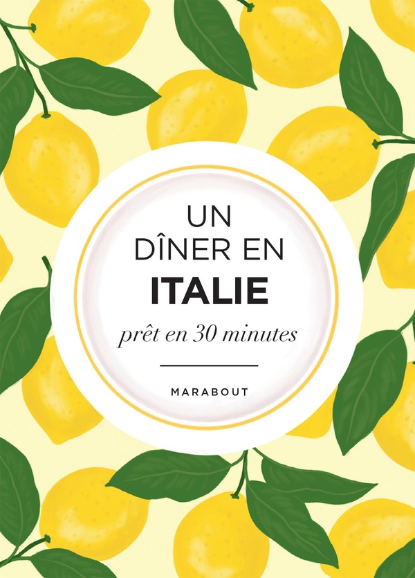 UN DINER EN ITALIE - LA MEDITERRANNEE DANS MON ASSIETTE