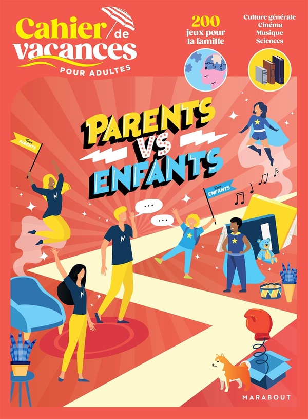 CAHIER DE VACANCES - PARENTS VS ENFANTS