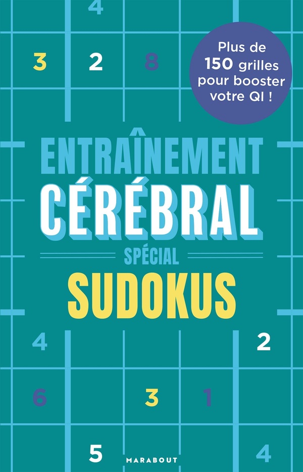 ENTRAINEMENT CEREBRAL - SPECIAL SUDOKUS