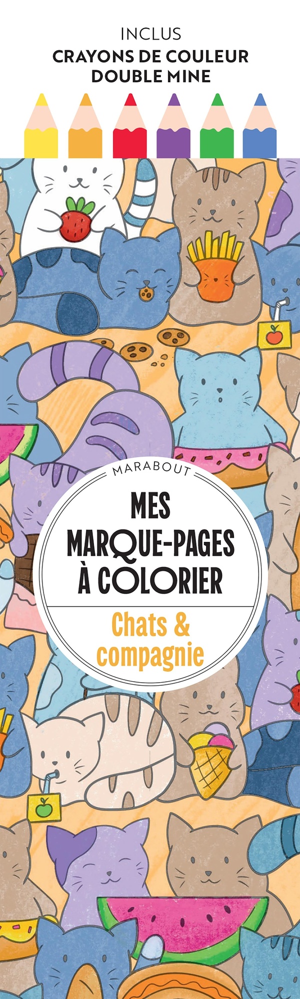 MES MARQUE-PAGES A COLORIER - CHATS ET COMPAGNIE