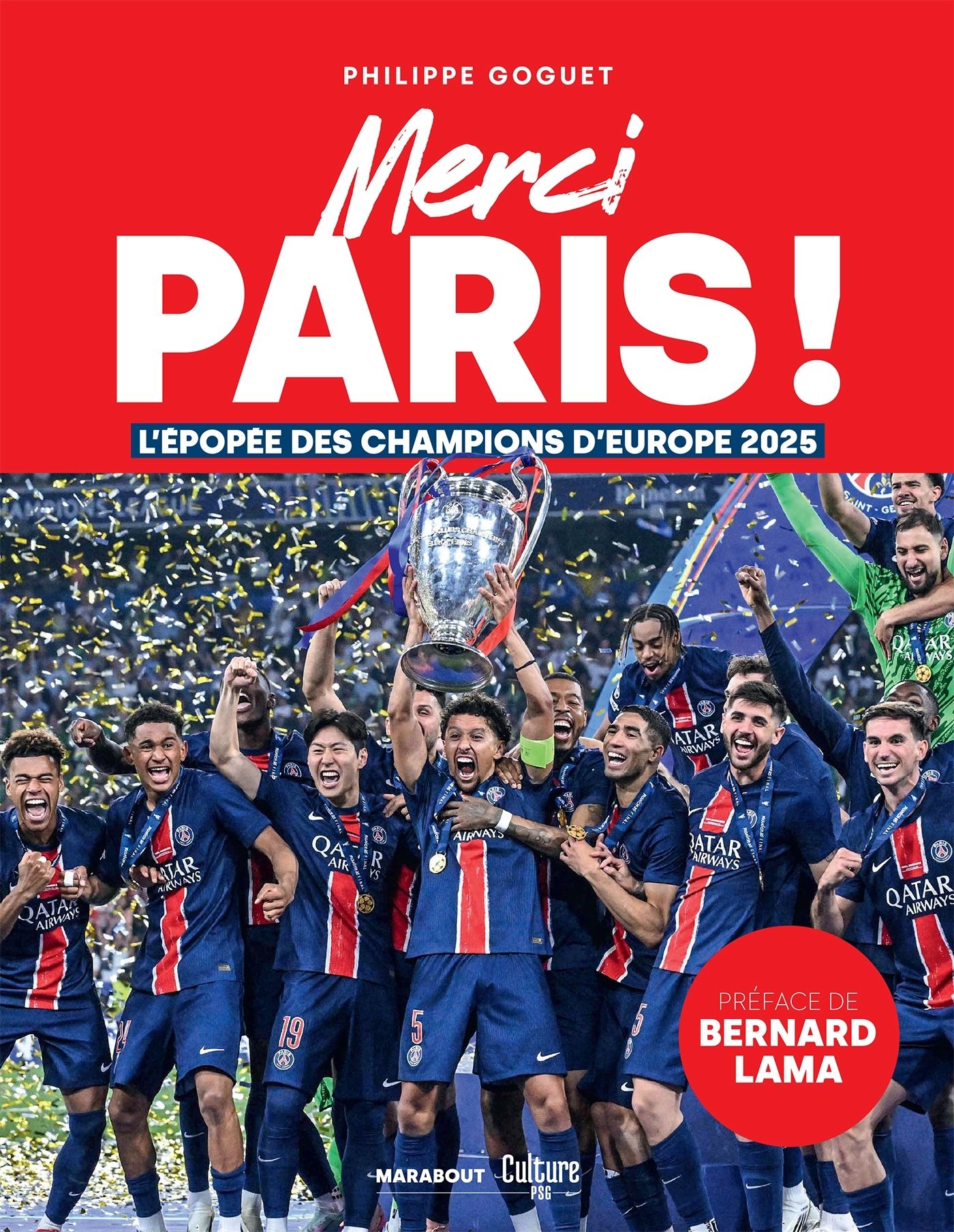 MERCI PARIS ! - L'EPOPEE DES CHAMPIONS D'EUROPE 2025