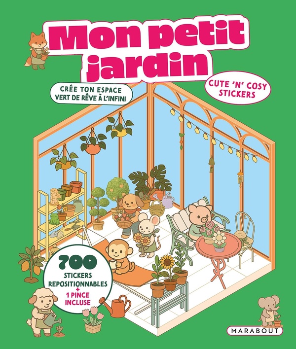 MON PETIT JARDIN - CUTE 'N' COSY STICKERS - CREE TON JARDIN DE REVE A L'INFINI