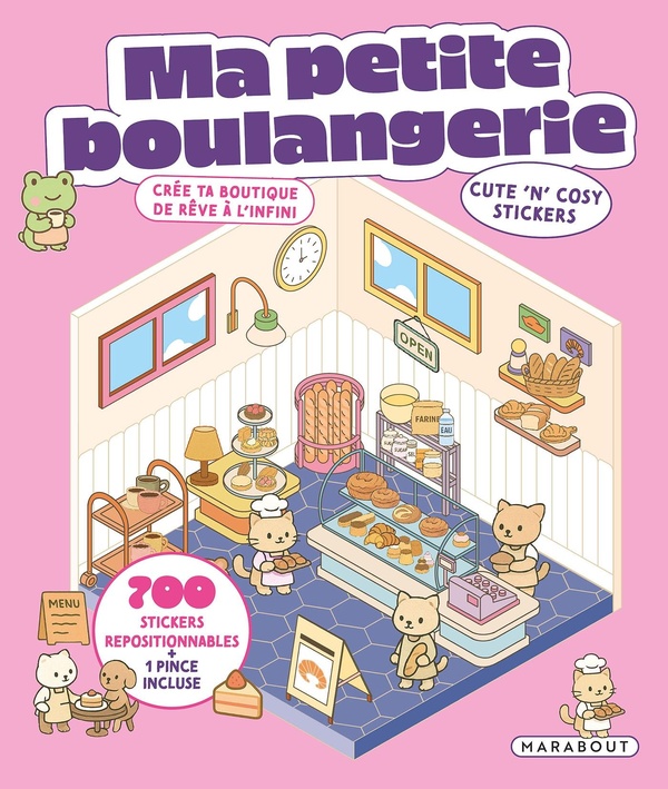 MA PETITE BOULANGERIE - CUTE 'N' COSY STICKERS - CREE TA PATISSERIE DE REVE A L'INFINI