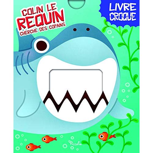 COLIN LE REQUIN - CHERCHE DES COPAINS