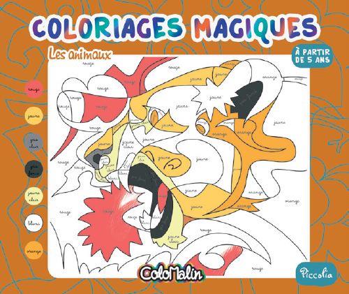 COLORIAGES MAGIQUES - LES ANIMAUX - A PARTIR DE 5 ANS