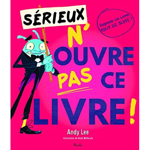 SERIEUX N'OUVRE PAS CE LIVRE N.3