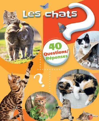 LES CHATS - 40 QUESTIONS/REPONSES