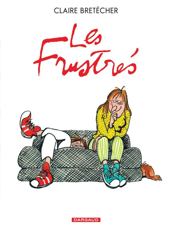 LES FRUSTRES - T01 - LES FRUSTRES - INTEGRALE