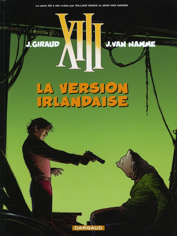 XIII - ANCIENNE SERIE - XIII - ANCIENNE COLLECTION - TOME 18 - LA VERSION IRLANDAISE