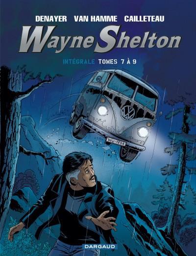 WAYNE SHELTON - INTEGRALES - TOME 3 - WAYNE SHELTON INTEGRALE T3