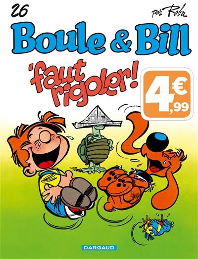 BOULE & BILL - T26 - 'FAUT RIGOLER !