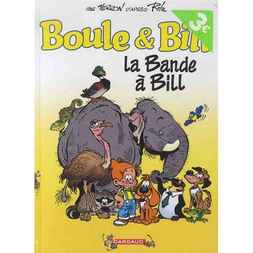 BOULE & BILL - T30 - LA BANDE A BILL - OPE ETE 2019