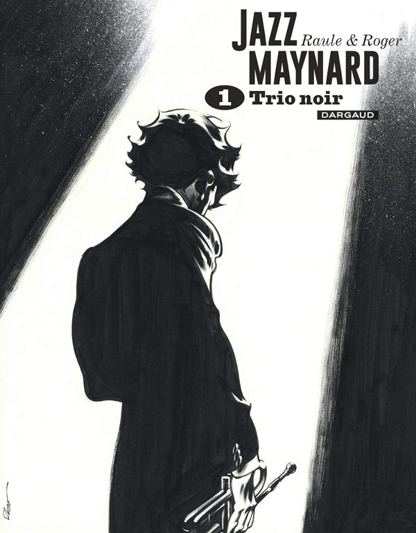JAZZ MAYNARD - INTEGRALES - TOME 1