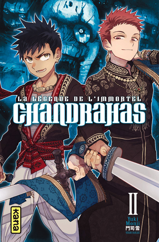 CHANDRAHAS LA LEGENDE DE L'IMMORTEL - TOME 2
